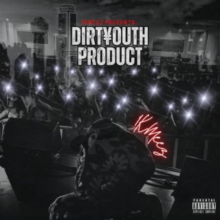 DIRTYOUTH PRODUCT
