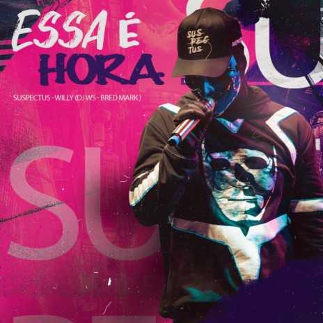 ESSA É A HORA ft. MC Chavão, Bred Mark & DJ WS | Boomplay Music