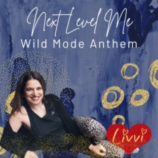 Next Level Me (Wild Mode Anthem)