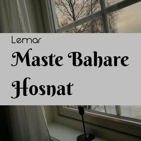 Man Maste Bahare Hosnat | Boomplay Music