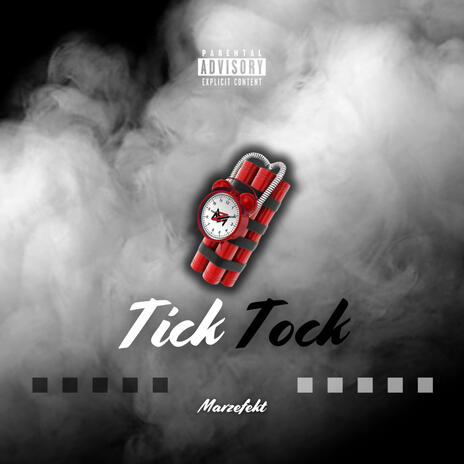 Tick Tock | Boomplay Music