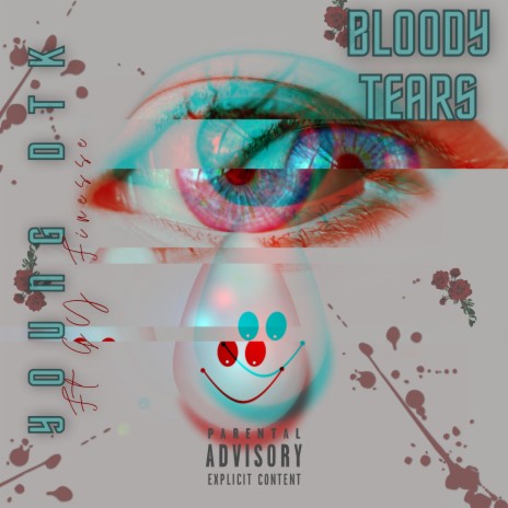 Bloody Tears ft. GY Finesse | Boomplay Music