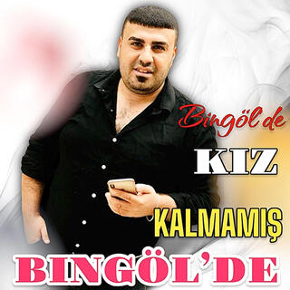 Bingöl'de Kız Kalmamış