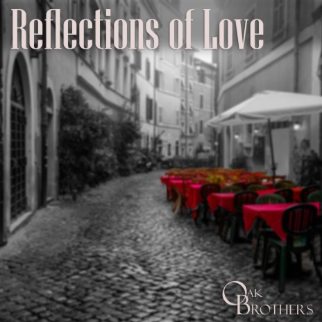 Reflections of Love (Reprise) | Boomplay Music