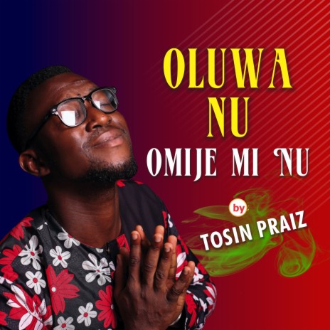 Oluwa Nu Omije Mi Nu | Boomplay Music