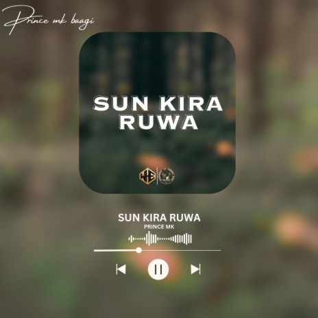 Sun Kira Ruwa | Boomplay Music