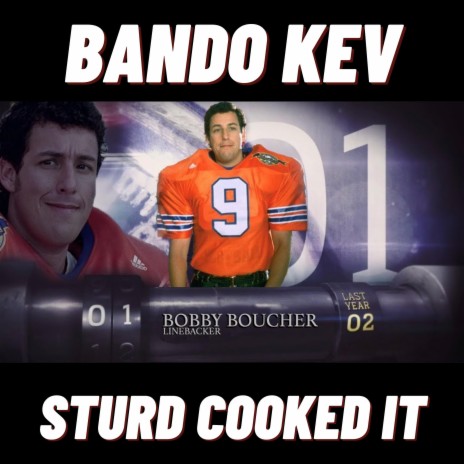 Bobby Boucher (feat. Sturd Cooked It) | Boomplay Music