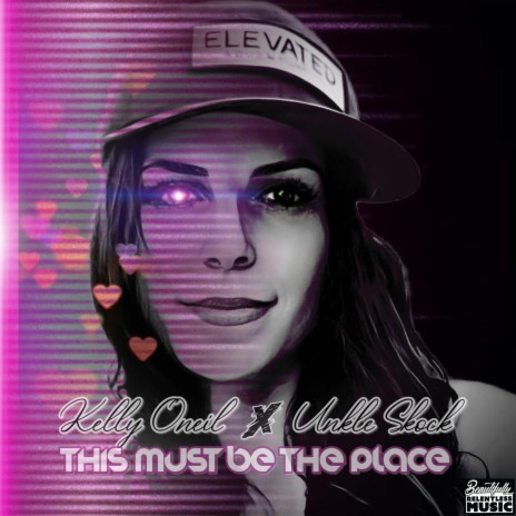 This Must Be The Place ft. Kelly Oneil | Boomplay Music