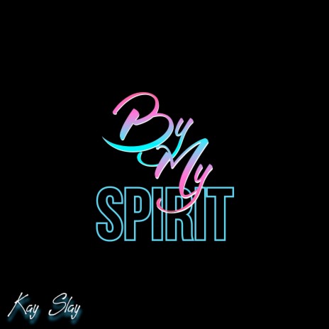 By My Spirit | Boomplay Music