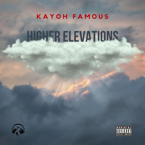 Higher Elevations | Boomplay Music