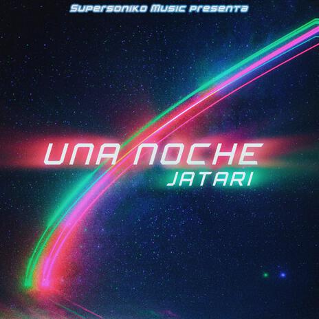 Una Noche | Boomplay Music