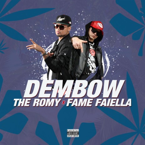 dembow ft. Fame Faiella