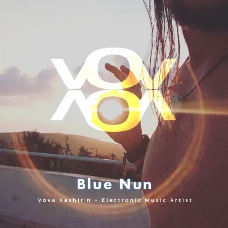 Blue Nun | Boomplay Music