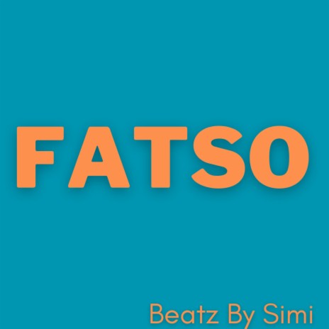 fatso | Boomplay Music