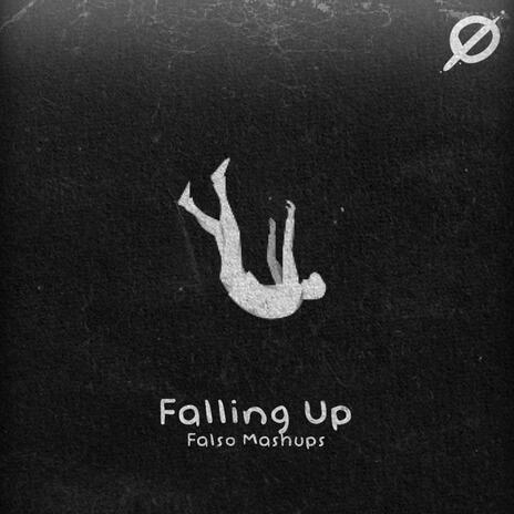 Falling Up | Boomplay Music