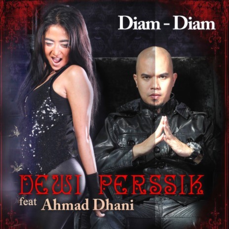 Diam - Diam (feat. Ahmad Dhani) | Boomplay Music