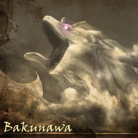 Bakunawa | Boomplay Music