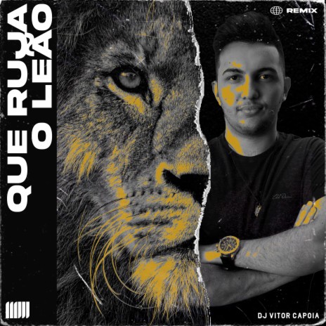 Que Ruja o Leão (Remix) | Boomplay Music