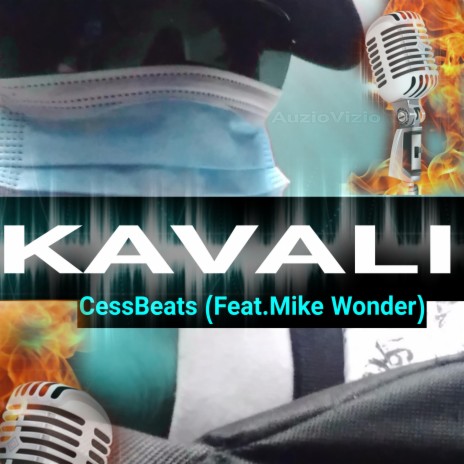 KAVALI (feat. Mike Wonder) | Boomplay Music