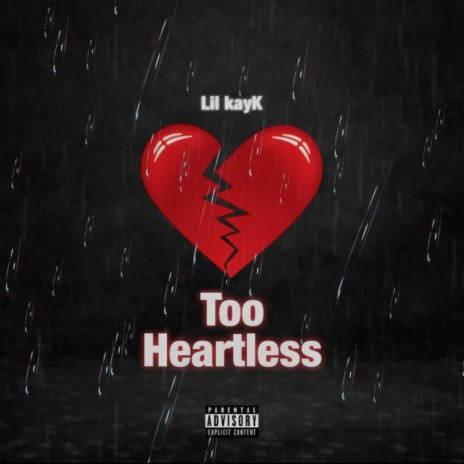 Too Heartless | Boomplay Music
