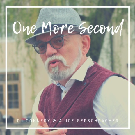 One More Second ft. Alice Gerschpacher | Boomplay Music