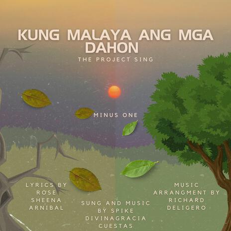 Kung Malaya ang mga Dahon | Boomplay Music