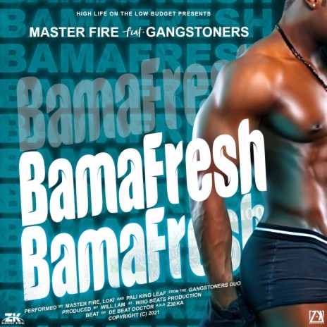 BamaFresh ft. Gangstoners | Boomplay Music