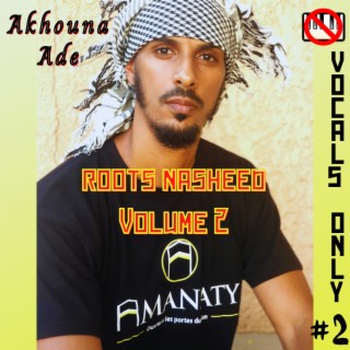 Roots Nasheed 2