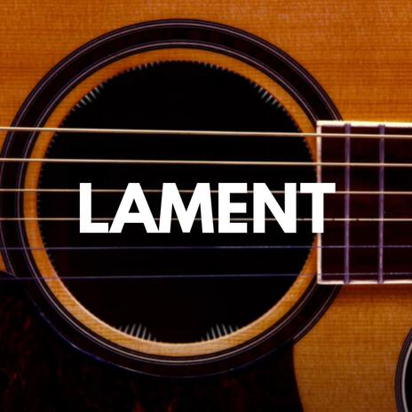 Lament | Boomplay Music