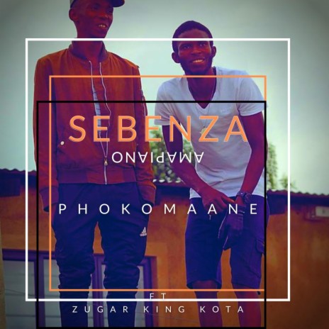 Sebenza Amapiano (feat. Zugar King Kota) | Boomplay Music
