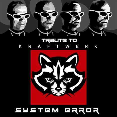 System Error (Tribute to Kraftwerk)
