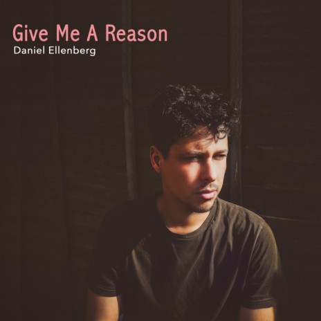 Give Me a Reason | Boomplay Music