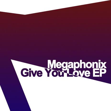 Give You Love | Boomplay Music