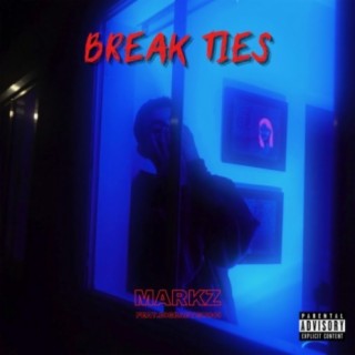 Break Ties (feat. BIGBABYGUCCI)