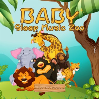 Baby Sleep Music Zoo, Vol. 1