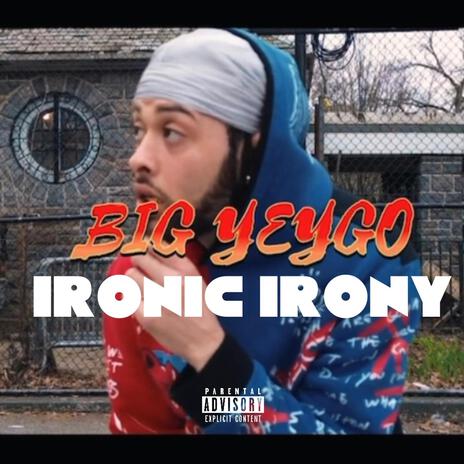 Ironic Irony | Boomplay Music