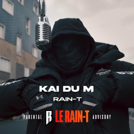 Rain-T ft. Kai Du M | Boomplay Music