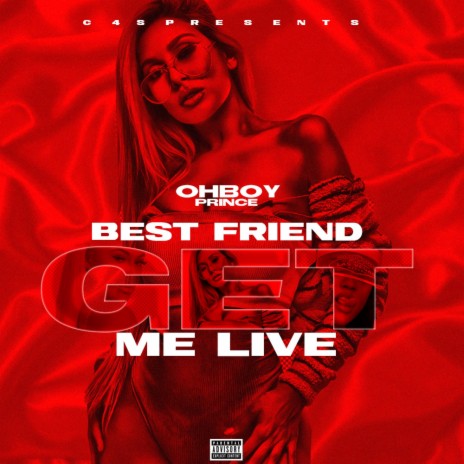 Best Friend Get Me Live | Boomplay Music
