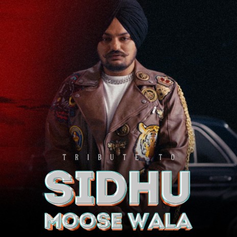 Tribute To Sidhu Moose Wala | Boomplay Music
