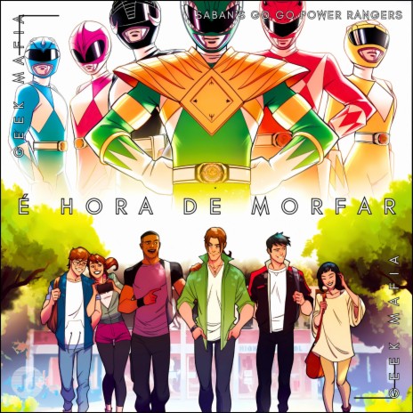 Hora de Morfar | Power Rangers
