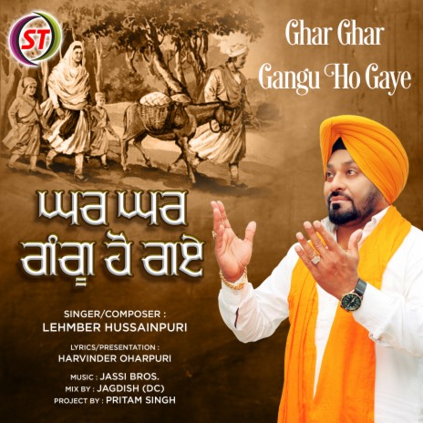 Ghar Ghar Gangu Ho Gaye (Panjabi) | Boomplay Music