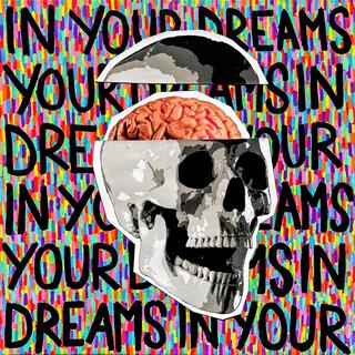 In Your Dreams