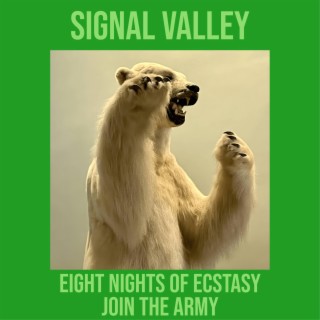 Eight Nights of Ecstasy/Join the Army