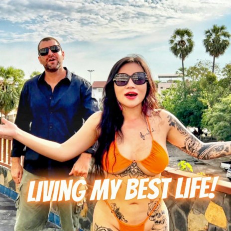 Living My Best Life | Boomplay Music