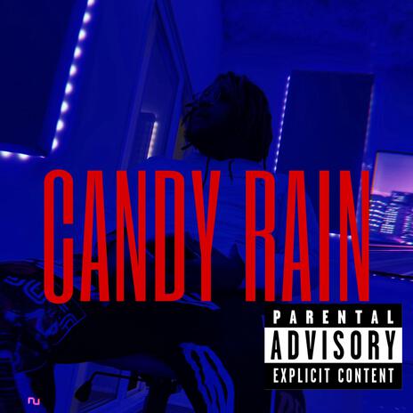 Candy Rain | Boomplay Music