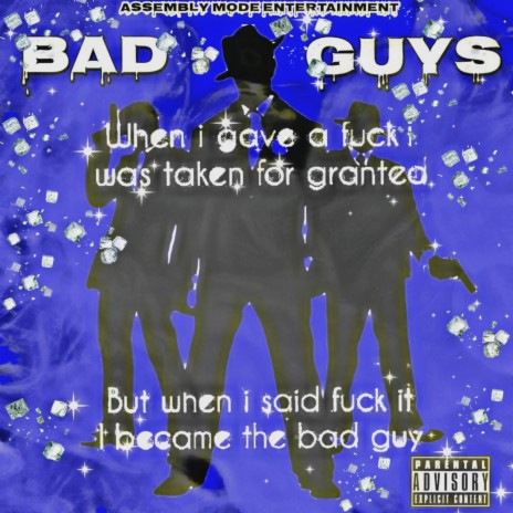Bad Guys (Asshole) ft. Tae Profit, JNeilz, AME T-Y & Møney | Boomplay Music