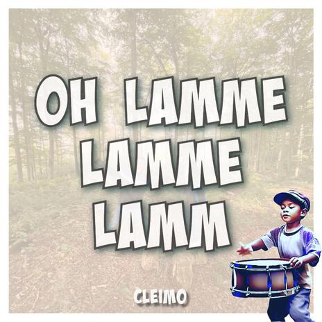 Oh lamme lamme lamm | Boomplay Music