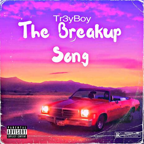 The Breakup Song | Boomplay Music