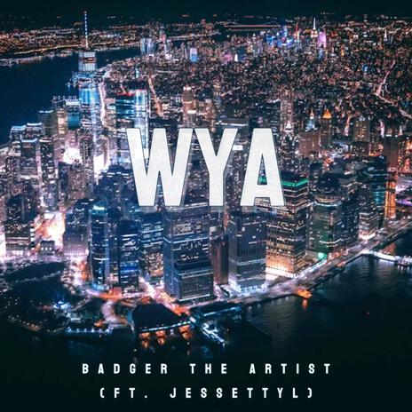 WYA ft. jessettyl | Boomplay Music