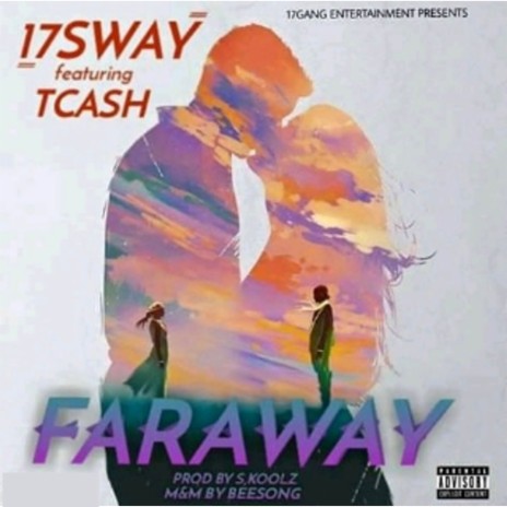 Faraway ft. Tcash | Boomplay Music